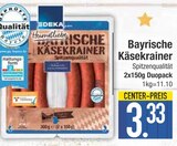 Bayrische Käsekrainer von EDEKA im aktuellen EDEKA Prospekt für 3,33 €