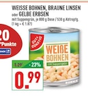 WEISSE BOHNEN, BRAUNE LINSEN oder GELBE ERBSEN Angebote bei Marktkauf Bottrop für 0,99 €