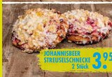 Feingebaeck im EDEKA Prospekt Johannisbeer Streuselschnecke im aktuellen EDEKA Prospekt für 3,95 €