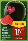Wassermelone von FASHION für 1,19 € bei ALDI Nord im Angebot Wassermelone von FASHION im aktuellen ALDI Nord Prospekt