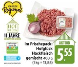 Hackfleisch gemischt Angebote von Hofglück bei E center Bietigheim-Bissingen für 5,55 €