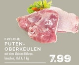 Puten-Oberkeulen im Angebot bei EDEKA in Dinslaken Puten-Oberkeulen Angebote bei EDEKA Dinslaken für 7,99 €