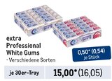 Professional White Gums von extra im aktuellen Metro Prospekt