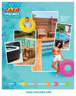 Catalogue Cash Piscines à Clermont-Ferrand, avec 136 pages Prospectus Cash Piscines à Clermont-Ferrand, "Catalogue 2021", 136 pages, 24/06/2021 - 31/08/2021