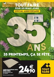 Prospectus Bricolage Tout Faire en cours à Laneuveville-devant-Nancy et alentours, "TOUT FAIRE POUR LES BEAUX JOURS", 8 pages, 28/02/2026 - 04/04/2026 Catalogue Bricolage Tout Faire en cours à Laneuveville-devant-Nancy et alentours, "TOUT FAIRE POUR LES BEAUX JOURS", 8 pages, 28/02/2026 - 04/04/2026
