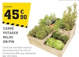 Promo Carré potager milos en pin à 45,90 € dans le catalogue Tout Faire à Marnay