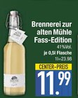 Brennerei zur alten Mühle Fass-Edition  im aktuellen EDEKA Prospekt für 11,99 €