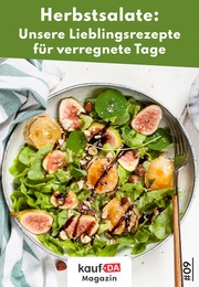 kaufDA Magazin Prospekt für Saarbrücken mit 1 Seite kaufDA Magazin Prospekt für Saarbrücken: "Herbstsalate", 1 Seite, 08.09.2022 - 20.10.2022