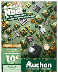 Prospectus Auchan Hypermarché à Lamastre, "Réveillons Noël : Un max de promo sur nos plus beaux cadeaux", 44 pages, 03/12/2024 - 24/12/2024