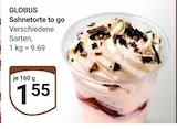 Aktuelle Torte Angebote bei GLOBUS in Krefeld Aktuelles Sahnetorte to go Angebot bei GLOBUS in Krefeld ab 1,55 €