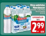 naturelle im Angebot bei EDEKA in Heidenheim naturelle Angebote von Vitrex bei EDEKA Heidenheim für 2,99 €