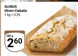 Aktuelle Oliven Angebote bei GLOBUS in Erfurt Aktuelles Oliven-Ciabatta Angebot bei GLOBUS in Erfurt ab 2,60 €