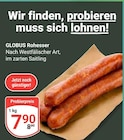 GLOBUS - Rohesser Angebot im Prospekt Rohesser bei GLOBUS im Prospekt für 7,90 €