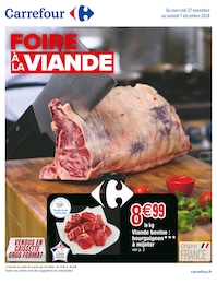 Prospectus Carrefour à Offendorf, "FOIRE À LA VIANDE", 9 pages, 27/11/2024 - 07/12/2024