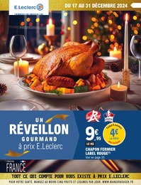 Catalogue E.Leclerc à Casteljaloux, avec 64 pages Prospectus E.Leclerc à Casteljaloux: "UN RÉVEILLON GOURMAND à prix E.Leclerc", 64} pages, 17/12/2024 - 31/12/2024