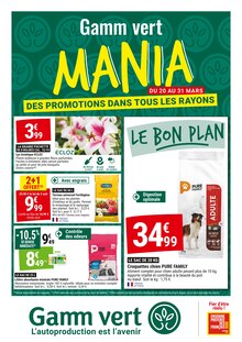 Prospectus Gamm vert de la semaine "Mania" avec 1 pages, valide du 20/03/2024 au 31/03/2024 pour St Guillaume et alentours