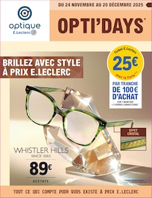 Prospectus E.Leclerc de la semaine "OPTI'DAYS" avec 1 pages, valide du 24/11/2025 au 20/12/2025 pour Saint-Vincent-de-Tyrosse et alentours