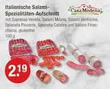 Italienische Salami-Spezialitäten-Aufschnitt im V-Markt Prospekt Italienische Salami-Spezialitäten-Aufschnitt von Casa Modena im aktuellen V-Markt Prospekt für 2,19 €