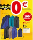 DOUDOUNE LEGERE en promo chez Super U Quimper à 14,90 €