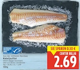 Kabeljaufilet für 2,69 € bei E center im Angebot Kabeljaufilet im aktuellen E center Prospekt
