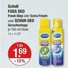 FUSS DEO oder SCHUH DEO von Scholl im aktuellen V-Markt Prospekt für 1,69 €