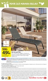 Promos Chaise Longue dans le catalogue "FÊTONS TOUTES LES MAMANS" de Carrefour Market Chaise Longue en promo dans le catalogue Carrefour Market à la page 16