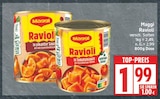 Ravioli in pikanter Sauce von Maggi für 1,99 € bei EDEKA im Angebot Ravioli in pikanter Sauce von Maggi im aktuellen EDEKA Prospekt