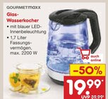Glas-Wasserkocher Angebote von GOURMETmaxx bei Netto Marken-Discount Rostock für 19,99 €