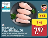 Puten-Minifilets XXL im Angebot bei ALDI Nord in Haltern am See Puten-Minifilets XXL Angebote von MEINE METZGEREI bei ALDI Nord Haltern am See für 7,99 €