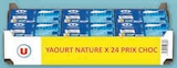 Promo Yaourt Nature à 2,79 € dans le catalogue Super U à Magland