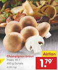 Aktuelles Champignon braun Angebot bei Netto Marken-Discount in Essen ab 1,79 €