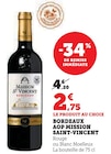 Bordeaux AOP Rouge - Mission Saint-Vincent - Super U à Romorantin-Lanthenay Bordeaux AOP Rouge - Mission Saint-Vincent en promo chez Super U Romorantin-Lanthenay à 2,75 €