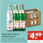Classic Angebote von GRAF METTERNICH VARUS-QUELLE bei Getränke Oase Soest für 4,49 €