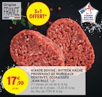 Viande bovine : bifteck haché provenant de morceaux dénervés, dégraissés - JEAN ROZÉ - Intermarché Super Viande bovine : bifteck haché provenant de morceaux dénervés, dégraissés - JEAN ROZÉ à 17,90 € dans le catalogue Intermarché Super