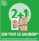 Intermarché Saint-Brès - Promo 2+1 OFFERT SUR TOUT LE GALIBIER Promo 2+1 OFFERT SUR TOUT LE GALIBIER à dans le catalogue Intermarché à Saint-Brès