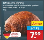 Aktuelles Schweine-Spießbraten Angebot bei Netto Marken-Discount in Münster ab 7,99 €