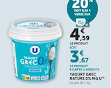 Yaourt grec nature 0% mg - U dans le catalogue U Express