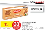 Coeur onctueux lait et noisettes - CHABRIOR - Intermarché Hyper Coeur onctueux lait et noisettes - CHABRIOR à 1,22 € dans le catalogue Intermarché Hyper