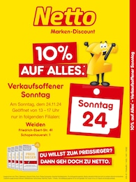 Netto Marken-Discount Prospekt für Weiden (Oberpfalz): "10% AUF ALLES.", 2 Seiten, 24.11.2024 - 24.11.2024