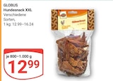 GLOBUS Hoyerswerda - Hundesnack XXL Angebot im Prospekt Hundesnack XXL bei GLOBUS im Hoyerswerda Prospekt für 12,99 €