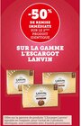 -50% de remise immédiate sur le 2ème produit identique sur la gamme L’Escargot Lanvin - Lanvin - U Express à Versailles -50% de remise immédiate sur le 2ème produit identique sur la gamme L’Escargot Lanvin - Lanvin en promo chez U Express Versailles