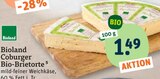 Coburger Bio-Brietorte von Bioland im aktuellen tegut Prospekt für 1,49 €