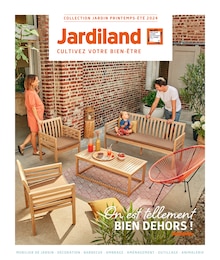 Prospectus Jardiland de la semaine "On est tellement bien dehors !" avec 1 pages, valide du 02/03/2024 au 23/06/2024 pour Saint-Lô et alentours