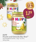 Frucht und Getreide Bio-Brei von HiPP im aktuellen tegut Prospekt für 1,29 €