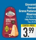 Grana Padano Riserva bei E center im Stadtbergen Prospekt für 3,99 €