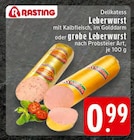 Delikatess Leberwurst mit Kalbfleisch, im Golddarm Angebote von Rasting bei E center Dortmund für 0,99 €