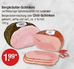 Bergkräuter-Schinken oder Chili-Schinken bei V-Markt im Rottenburg Prospekt für 1,99 €