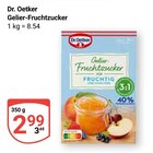 Gelier-Fruchtzucker im Angebot bei GLOBUS in Brühl Gelier-Fruchtzucker Angebote von Dr. Oetker bei GLOBUS Brühl für 2,99 €