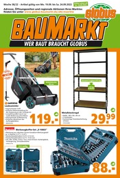 Globus-Baumarkt Prospekt für Karlsruhe mit 18 Seiten Globus-Baumarkt Prospekt für Karlsruhe: "WER BAUT BRAUCHT GLOBUS", 18 Seiten, 18.09.2022 - 24.09.2022