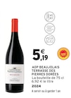 AOP Beaujolais - TERRASSE DES PIERRES DORÉES à 5,19 € dans le catalogue Intermarché Hyper